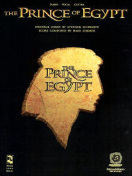 Title: The Prince of Egypt, Author: Stephen Schwartz