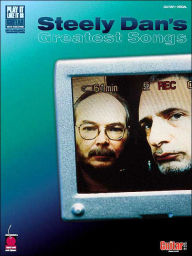 Title: Steely Dan's Greatest Songs, Author: Steely Dan