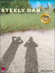 Title: Two Against Nature, Author: Steely Dan