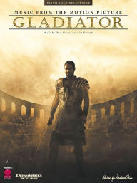 Title: Gladiator: Music from the DreamWorks Motion Picture, Author: Hans Zimmer