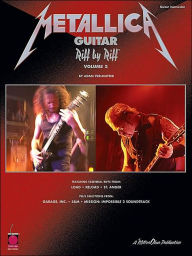 Title: Metallica Guitar Riff by Riff, Volume 2, Author: Metallica