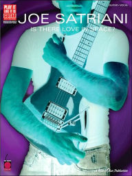 Title: Joe Satriani: Is There Love in Space?, Author: Joe Satriani