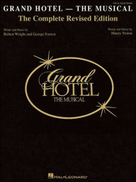 Title: Grand Hotel: New Complete Edition, Author: Maury Yeston