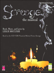 Title: Scrooge: Vocal Selections, Author: Leslie Bricusse