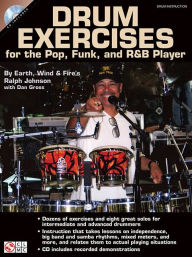 Title: Drum Exercises for the Pop, Funk, and R&B Player, Author: Ralph Johnson