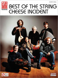 Title: Best of the String Cheese Incident, Author: String Cheese Incident