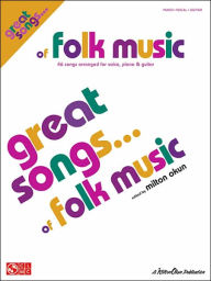 Title: Great Songs of Folk Music: Piano/Vocal/Guitar Songbook, Author: Hal Leonard Corp.
