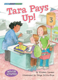 Title: Tara Pays Up!, Author: Kirsten Larsen