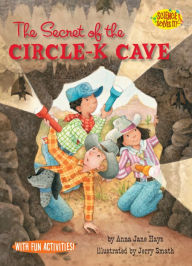 Title: The Secret of the Circle-K Cave, Author: Anna Jane Hays