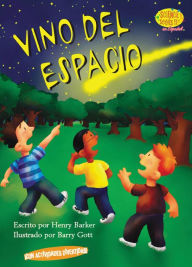 Title: Vino del espacio (It Came from Outer Space), Author: Henry Barker