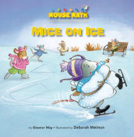 Title: Mice on Ice: 2-D Shapes, Author: Eleanor May