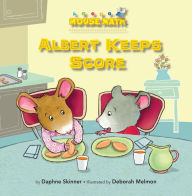 Title: Albert Keeps Score, Author: Daphne Skinner