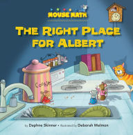 Title: The Right Place for Albert, Author: Daphne Skinner