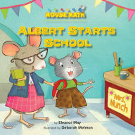 Title: Albert Starts School: Days of the Week, Author: Eleanor May