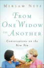 From One Widow to Another: Conversations on the New You