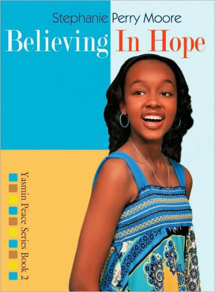 Believing in Hope (Yasmin Peace Series #2)