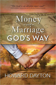 Title: Money and Marriage God's Way, Author: Howard Dayton