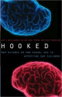 Hooked: New Science on How Casual Sex is Affecting Our Children