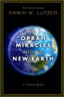 Oprah, Miracles, and the New Earth: A Critique