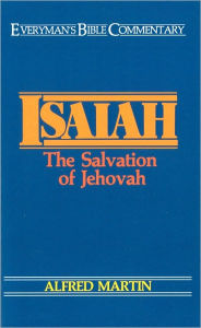 Title: Isaiah- Everyman's Bible Commentary, Author: Alfred Martin