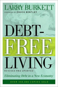 Title: Debt-Free Living: Eliminating Debt in a New Economy, Author: Larry Burkett