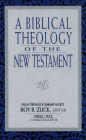 A Biblical Theology of the New Testament