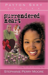 Title: Surrendered Heart (Payton Skky Series #5), Author: Stephanie Perry Moore