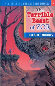 Title: The Terrible Beast of Zor, Author: Gilbert L. Morris