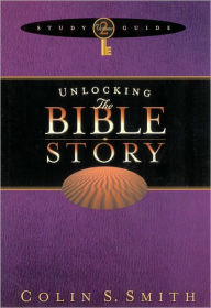 Title: Unlocking the Bible Story Study Guide Volume 2, Author: Colin Smith