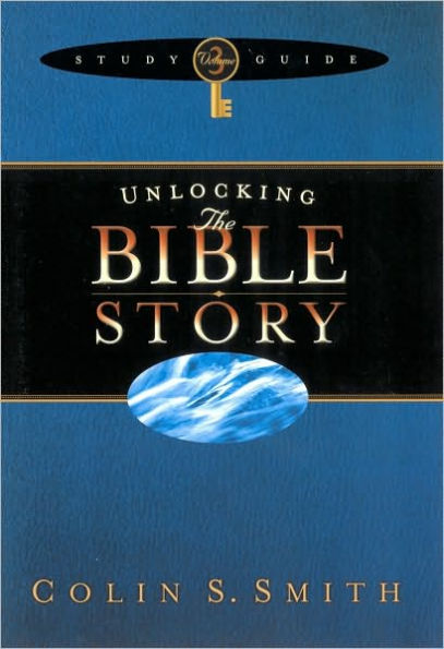 Unlocking the Bible Story Study Guide Volume 3