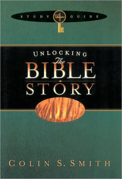 Unlocking the Bible Story Study Guide Volume 4