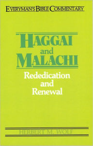 Title: Haggai & Malachi- Everyman's Bible Commentary, Author: Herbert Wolf