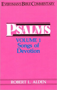 Title: Psalms Volume 1- Everyman's Bible Commentary, Author: Robert Alden