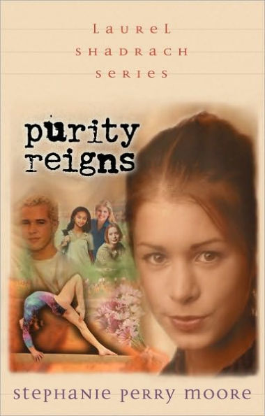 Purity Reigns (Laurel Shadrach Series #1)