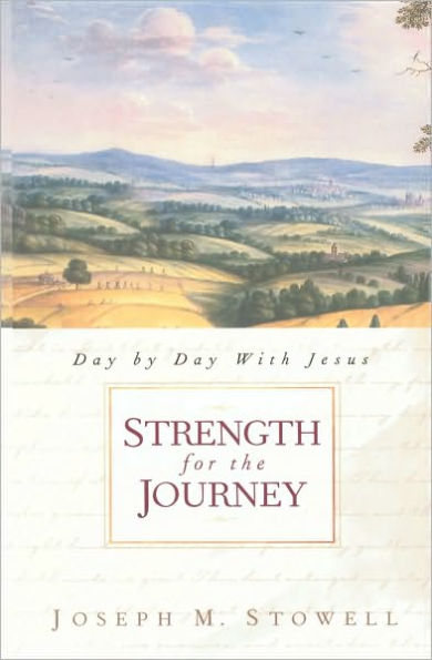 Strength for the Journey: Day By Day With Jesus