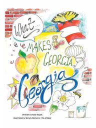 Title: What Makes Georgia Georgia?, Author: Kelly Kazek