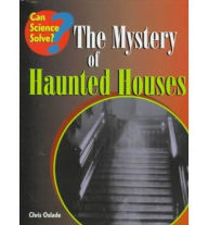 Title: The Mystery of Haunted Houses, Author: Chris Oxlade