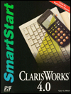 Title: Claris Works SmartStart for MacIntosh, Author: John Preston