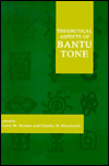 Title: The Theoretical Aspects of Bantu Tone, Author: Larry M. Hyman