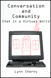 Title: Conversation and Community: Chat in a Virtual World, Author: Lynn Cherny