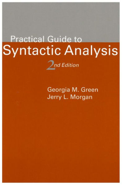 Practical Guide to Syntactic Analysis, 2nd Edition / Edition 2