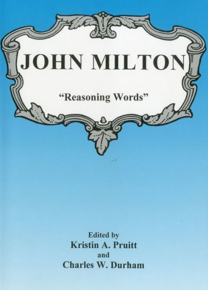 John Milton: "Reasoning Words"