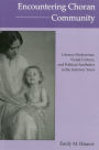 Encountering Choran Community: Literary Modernism, Visual Culture, and Political Aesthetics in the Interwar Years