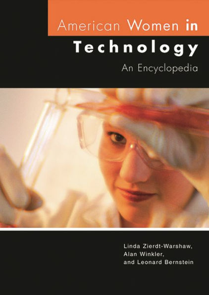 American Women in Technology: An Encyclopedia