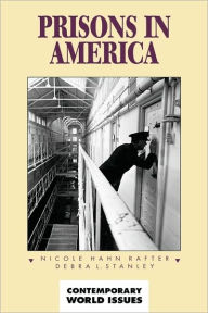 Title: Prisons in America: A Reference Handbook, Author: Nicole Hahn Rafter