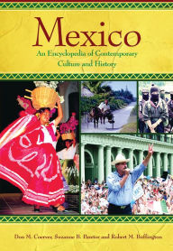 Title: Mexico: An Encyclopedia of Contemporary Culture and History, Author: Don M. Coerver