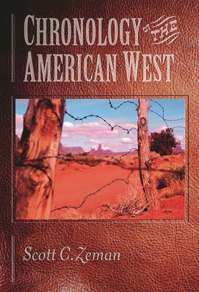 Chronology of the American West: From 23,000 B.C.E. through the Twentieth Century