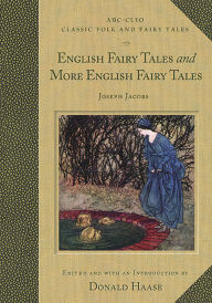 Title: English Fairy Tales and More English Fairy Tales, Author: Donald Haase Ph.D.