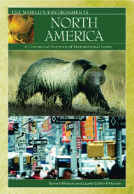 Title: North America: A Continental Overview of Environmental Issues, Author: Kevin Hillstrom
