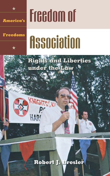 Freedom of Association: Rights and Liberties under the Law